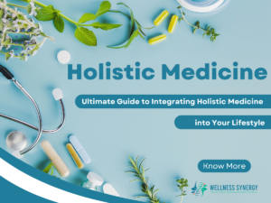 Integrating Holistic Medicine