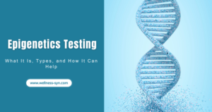 Epigenetics Testing