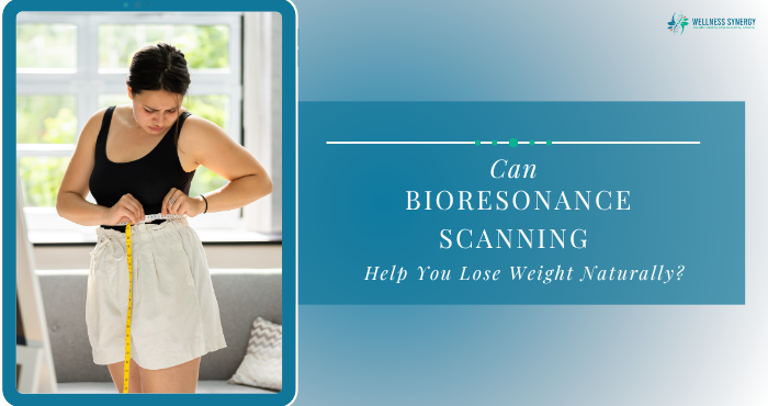 Can Bioresonance Scanning Help You Lose Weight Naturally?